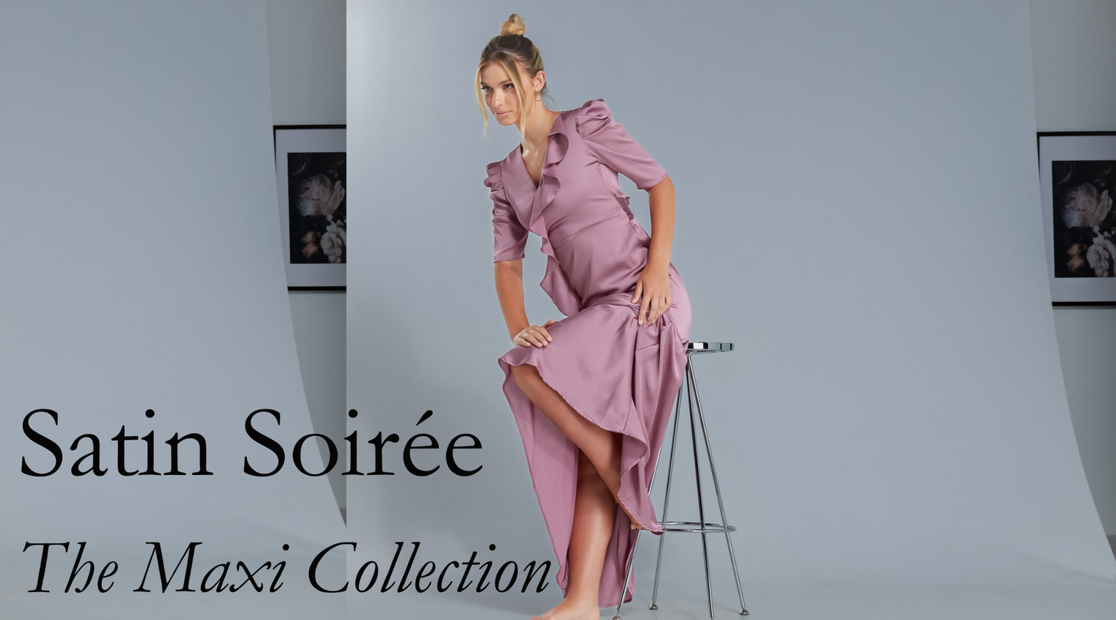 Satin Soirée: The Maxi Collection
